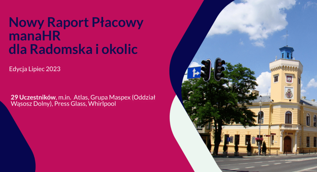 Mikroregion Radomsko – nowy Raport Płacowy już dostępny! | manaHR